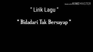 Download Lagu Anji - Bidadari Tak Bersayap ( Lyrics ) MP3