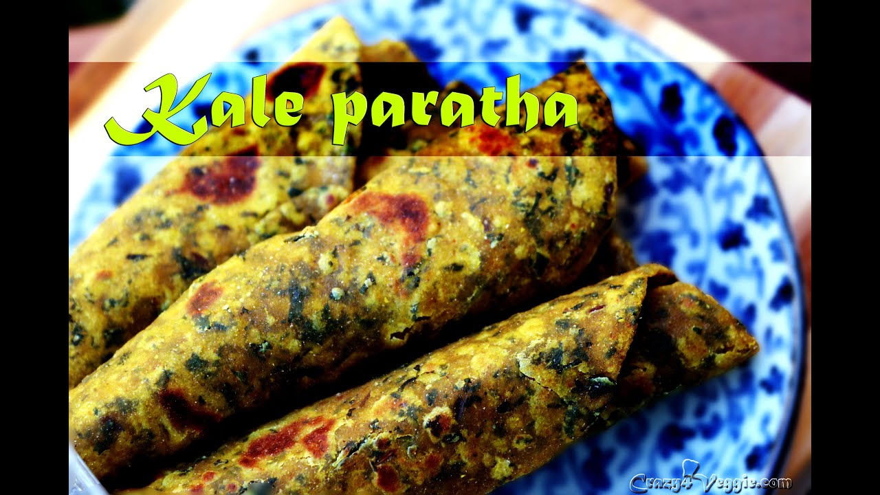 Kale paratha by crazy4veggie.com | Crazy4veggie