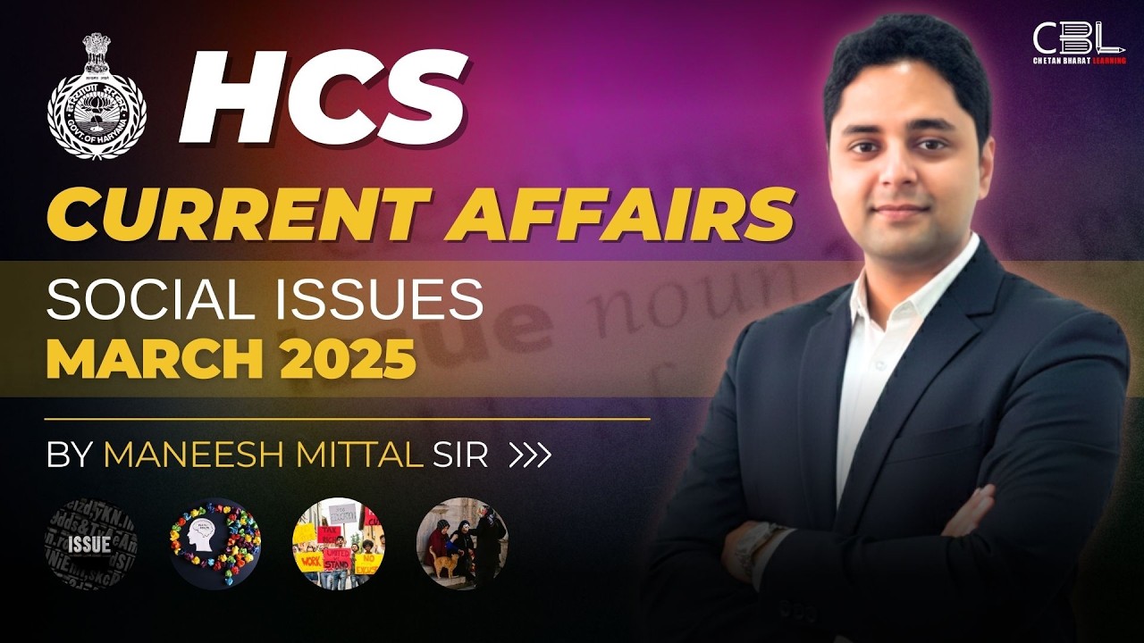 HPSC Haryana HCS 2026 Social Issues Current Affairs | March 2025