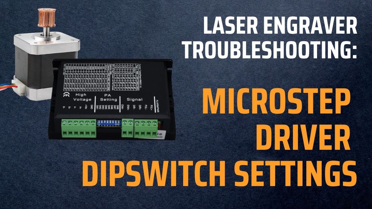 Stepper Driver Issue on your CO2 Laser? Here's How To Fix, and How To Set the Dipswitches