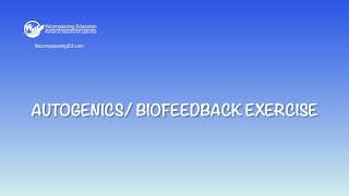 Autogenics/Biofeedback Exercise