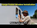 Installing Windows On A Cargo Trailer