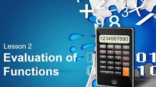 Lesson 2   Evaluating Functions