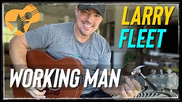 Easy Guitar Songs "Working Man" by Larry Fleet