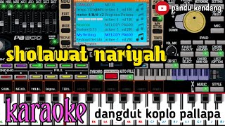 sholawat nariyah (karaoke) - dangdut - koplo - pallapa