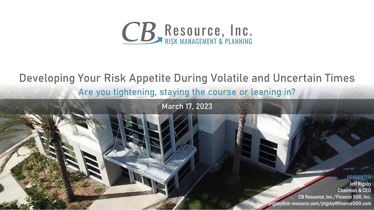Developing Your Risk Appetite During Volatile and Uncertain Times