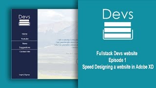 Fullstack Devs website - Episode 1 - Speed Designing a website in Adobe XD Guide