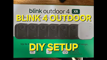 How to Set Up Blink 4 XR Outdoor Security Cameras (Step-by-Step Guide)