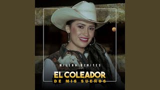 El Coleador de mis Sueños - Milena Benites