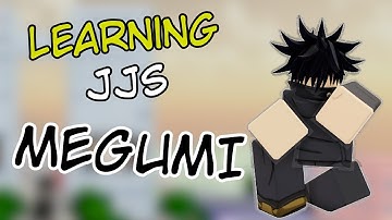 Learning JJS: Megumi
