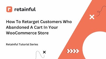 How to retarget customers who abandoned a cart in your WooCommerce store