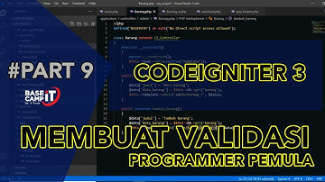 PART 9 | Membuat VALIDASI CODEIGNITER 3.0 | FREE SOURCE CODE LATIHAN CI 3