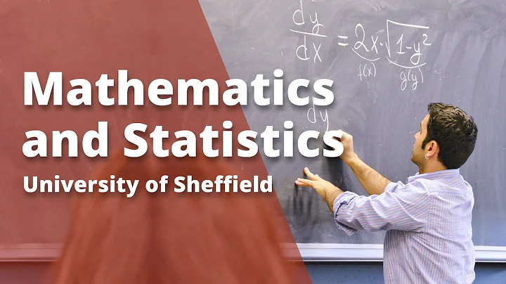 Mathematics and Statistics - University of Sheffield - DayDayNews