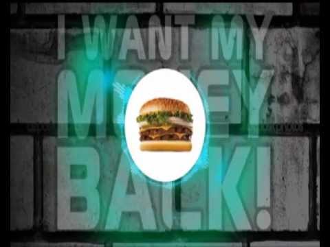 I Want My Money Back! Fastfood Comedy Music Video Parody