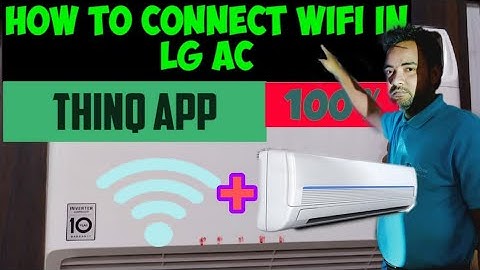 How To Connect Wifi In LG AC|With ThinQ APP|Step by step