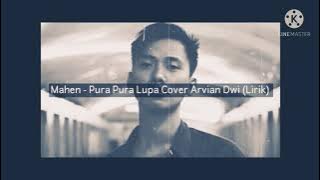 mahen - pura-pura lupa cover by arvian dwi pangestu (C&C Remix) (lofi version)