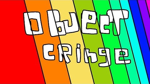 Object Cringe Intro - Fanmade!