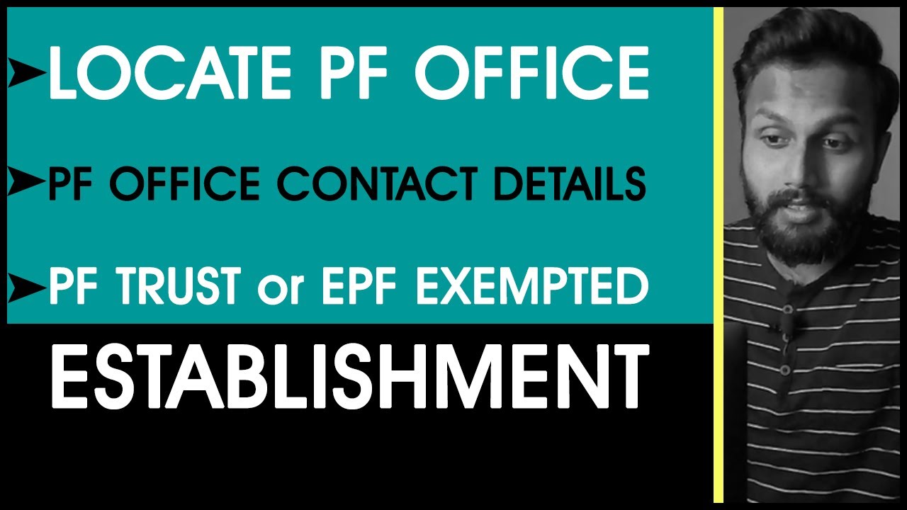 How to Locate PF Office Find Establishment code PF Trust or EPF