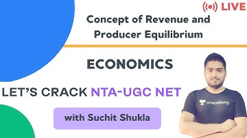 Concept of Revenue and Producer Equilibrium| Economics | NT| Economics | NTA UGC NET | Suchit Shukla