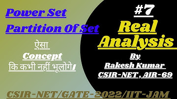 Power Set & Partition of Set || Real analysis || CSIR - NET/ GATE 2022|| BY: Rakesh Kumar