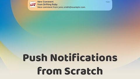 Episode #394 - Push Notifications from Scratch | Preview