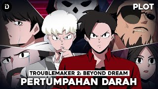 PLOT: Kisah Budi dan Jordan | Troublemaker 2: Beyond Dream