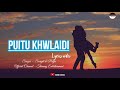 Puitu Khwlaidi new kokborok song lyrics video 2020 || Borok Status Mp3 Song