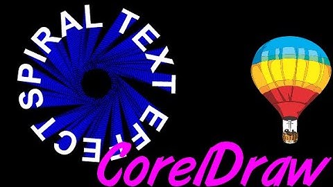 CorelDraw Tips & Tricks Spiral Text Effect