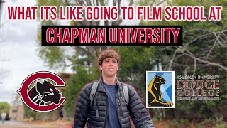 What Its Like Going To Chapman Film School - Dodge College