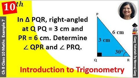 In Triangle PQR Right Angled at Q, PQ = 3 cm and PR = 6 cm. Determine Angle QPR and Angle PRQ