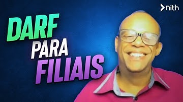 Como gerar o DARF para filiais? | Nith Treinamentos