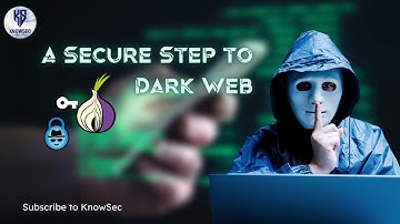 A Safe Step towards Darkweb - Part: 1 | How To Dark Web Anonymously? | KnowSec