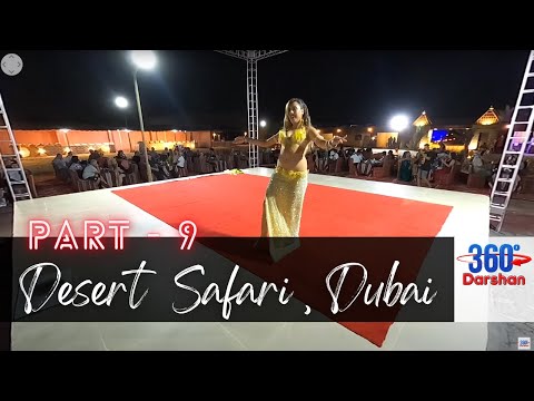 9: 360° Evening Desert Safari BBQ Dinner in DUBAI | 360° Virtual Tour (GoPro 360° 5.7K) #360Darshan