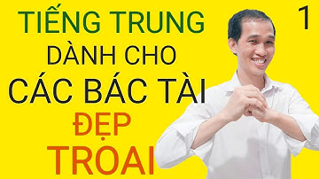 Tiếng trung dành cho tài xế || Giao tiếp cấp tốc. phần 1