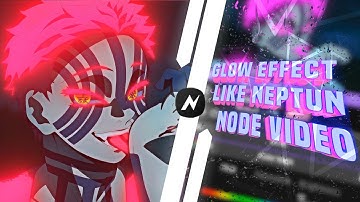 Neptun Glow tutorial | node video (File project?)