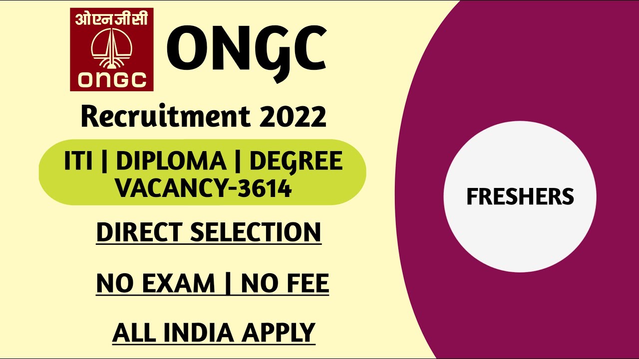 ONGC RECRUITMENT 2022 | ONGC APPRENTICE RECRUITMENT 2022 | ONGC APPRENTICESHIP 2022