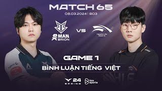 [08.03.2024] BRO vs HLE | Game 1 | Bình Luận Tiếng Việt | LCK Mùa Xuân 2024