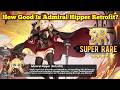 How Good Is Admiral Hipper (Retrofit)? | Azur Lane