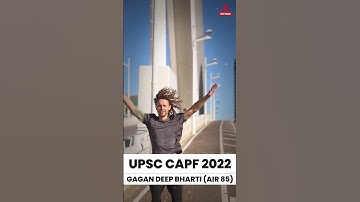 UPSC CAPF 2022 | Gagandeep Bharti ( AIR 85 )