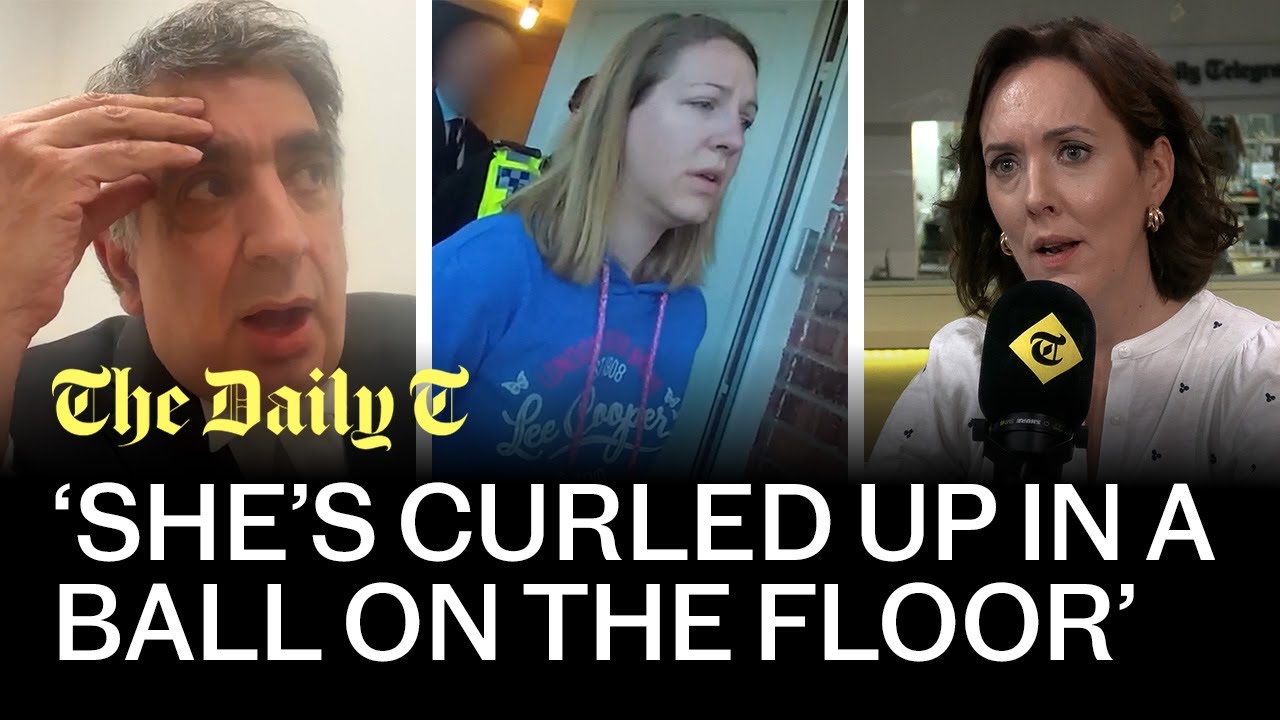 Inside Lucy Letby's prison cell: ‘Why are they doing this to me?’ | The Daily T