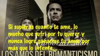 Watch Los Temerarios Si Supieras Cuanto Te Ame video