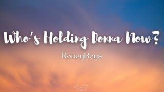DeBarge | Who's Holding Donna Now | RoneyBoys Cover | LYRICS VIDEO | La Lirica Channel