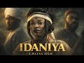 IDANIYA Hausa Film 2026 Labarin Da Zai Sa Ka Zubar Da Hawaye