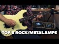 AXE FX III - TOP 5 ROCK/METAL AMPS [w/ patches]