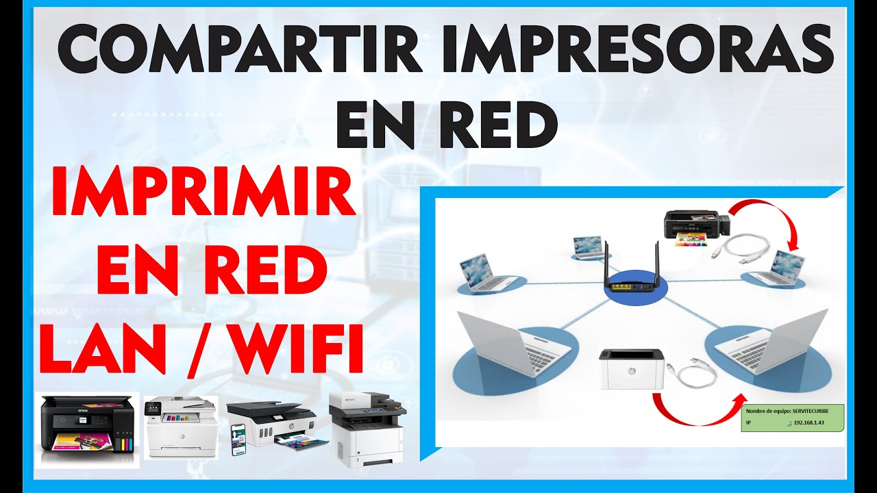Compartir Impresoras En Red Lan Wifi Imprimir En Red Youtube