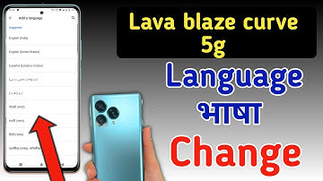 Lava blaze curve 5g me Language kaise change kare / How to change Language in lava blaze curve 5g