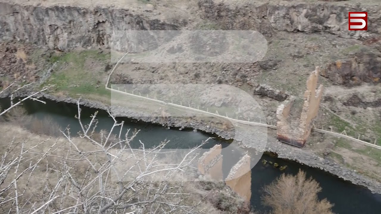 Անիի կամրջի ավերակները և Մարգարայի կամրջի նոր դարպասը՝ մոտիկից. հատուկ ռեպորտաժ