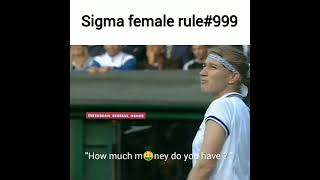 Sigma Female Rule :- How much Money do you have ?