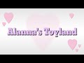 Alanna&#39;s Toyland | New channel going  up this week!!