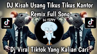 DJ TIKUS BERDASI || KISAH USANG TIKUS TIKUS KANTOR VIRAL TIKTOK TERBARU YANG KALIAN CARI